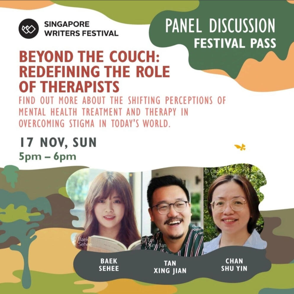Beyond the Couch: Redefining the Role of Therapists panel, 17 November'24, The Arts House, Singapore Writers Festival 2024