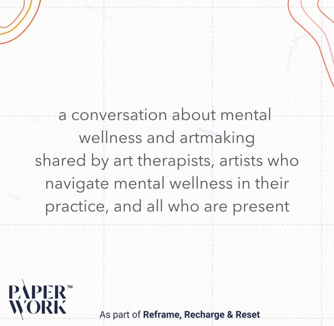 To Speak Freely With Our Selves, a Panel on Mental Health, 25 November&#39;21, Paperwork Singapore.